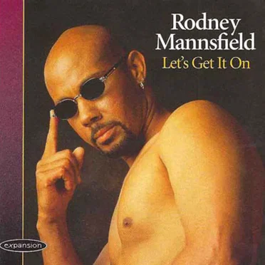 Let's Get It On by Rodney Mannsfield - album cover
