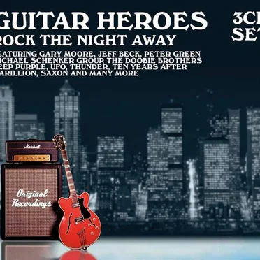 Guitar Heroes: Rock the Night Away by Various Artists - album cover