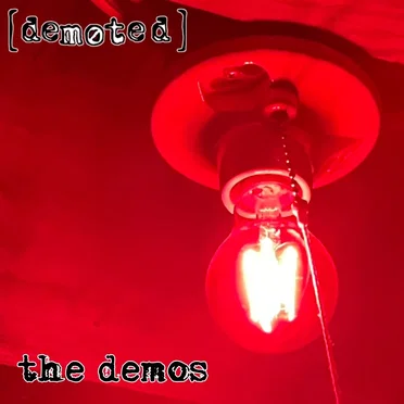 The Demos by Demoted - album cover