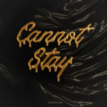 CANNOT STAY by Sagalina - album cover