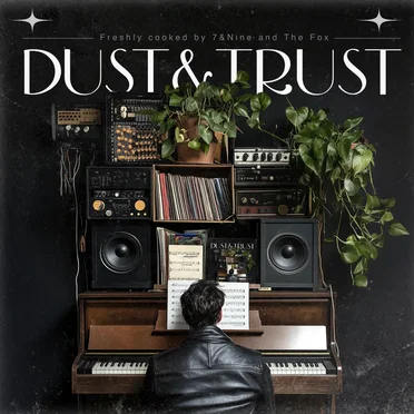 Dust & Trust
