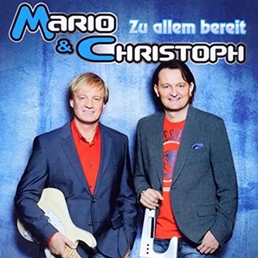 Zu allem bereit by Mario & Christoph - album cover