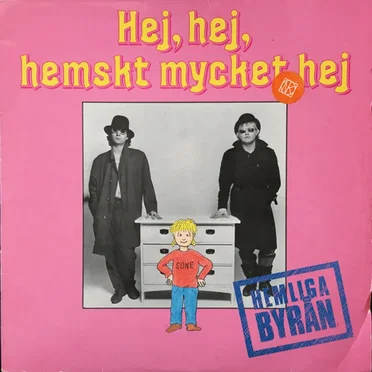 Hej, hej, hemskt mycket hej