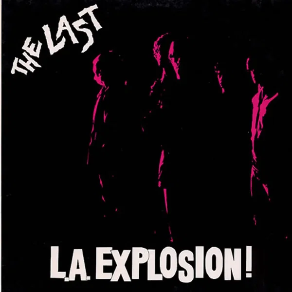 L.A. Explosion!