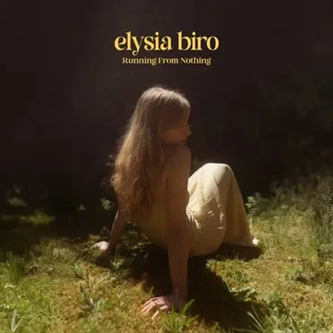 Running From Nothing by Elysia Biro - album cover