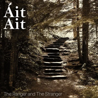 The Ranger and the Stranger by Áit Ait - album cover