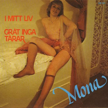 I mitt liv / Gråt inga tårar by Mona - album cover