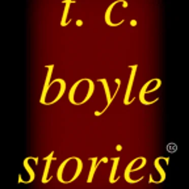 Stories, Part 1 by T. C. Boyle - album cover