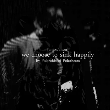 we choose to sink happily