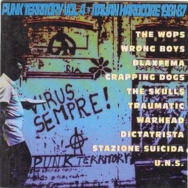 Punk Territory, Volume 4: Italian Hardcore 1981-87 by Various Artists - album cover