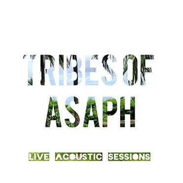 Tribes of Asaph (Live Acoustic Sessions)
