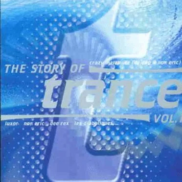 The Story of Trance Vol. 1 by Various Artists - album cover