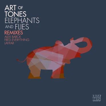 Elephants and Flies Remixes by Art of Tones - album cover