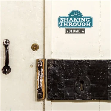 Shaking Through, Volume 6 by Various Artists - album cover