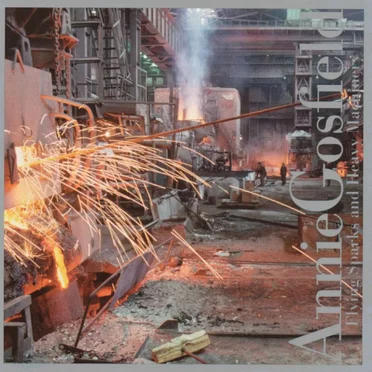 Flying Sparks and Heavy Machinery
