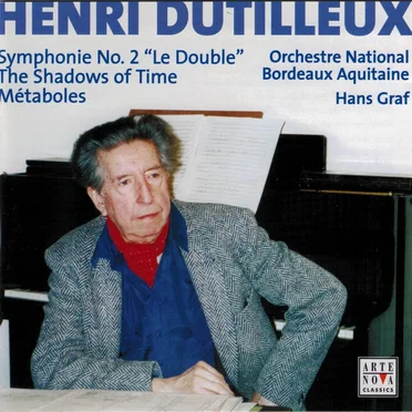 Symphonie no. 2 "Le Double" / The Shadows of Time / Métaboles