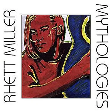 Mythologies by Rhett Miller - album cover