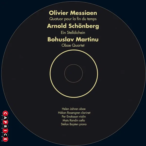 Messiaen: Quatuor pour la fin du temps / Schönberg: Ein Stelldichein / Martinů: Oboe Quartet