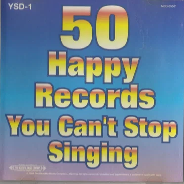 50 Happy Records You Can’t Stop Singing by Various Artists - album cover