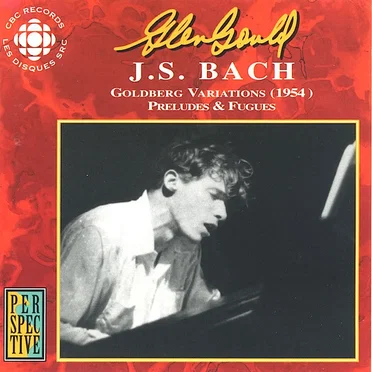 Goldberg Variations / The Well Tempered Clavier, Book II (Glenn Gould)