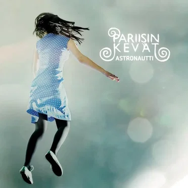 Astronautti by Pariisin Kevät - album cover