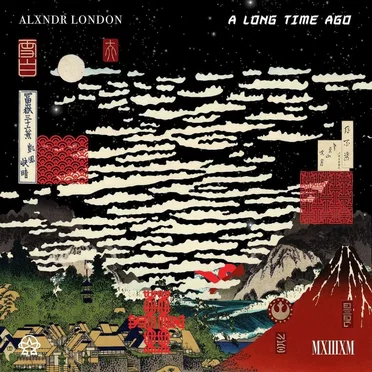 A Long Time Ago by Alxndr London - album cover