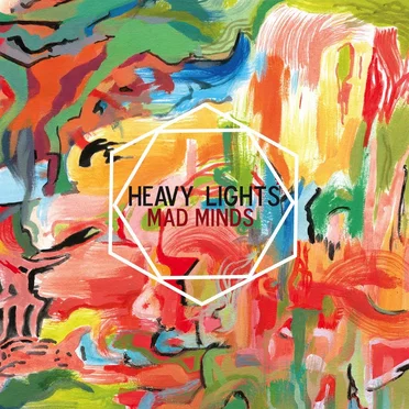 Mad Minds by Heavy Lights - album cover