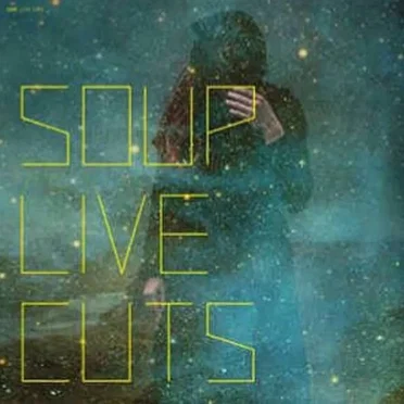 Live Cuts by Soup - album cover