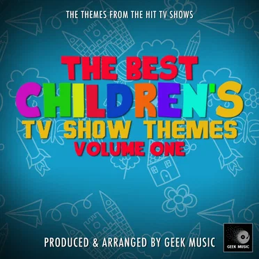 The Best Childrens TV Themes Volume One