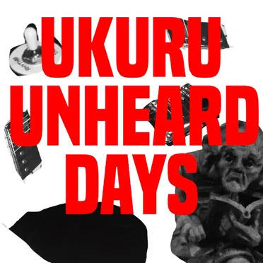Unheard Days by Ukuru - album cover