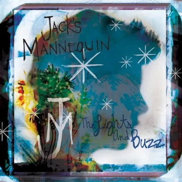 The Lights and Buzz by Jack’s Mannequin - album cover