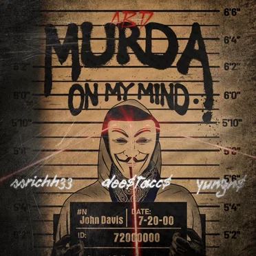 Murda on My Mind