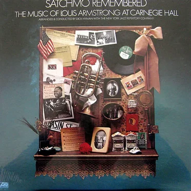 Satchmo Remembered the Music of Louis Armstrong at Carnegie Hall