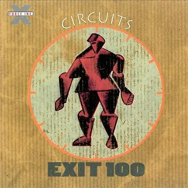 Circuits by Exit 100 - album cover