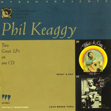 What a Day / Love Broke Thru