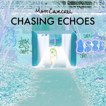 Chasing Echoes (alt. version)