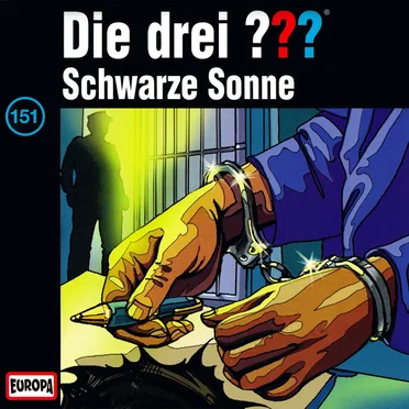 Die drei ??? 151: Schwarze Sonne by Die drei ??? - album cover