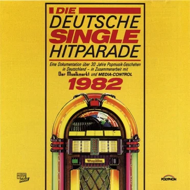 Die Deutsche Single Hitparade 1982 by Various Artists - album cover