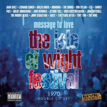 Message to Love: The Isle of Wight Festival 1970 by Various Artists - album cover