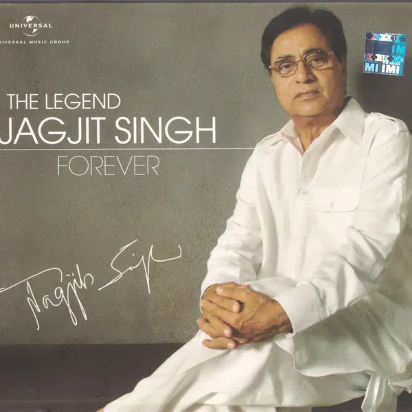 The Legend - Jagjit Singh - Forever