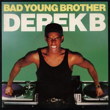 Bad Young Brother by Derek B - album cover