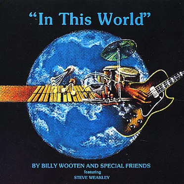 In This World by Billy Wooten and Special Friends - album cover