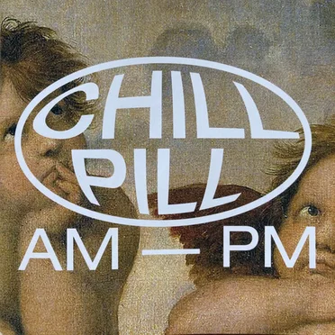 Chill Pill II by Various Artists - album cover