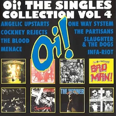 Oi! The Singles Collection, Volume 4 by Various Artists - album cover