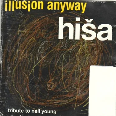 Illusion Anyway: Tribute to Neil Young