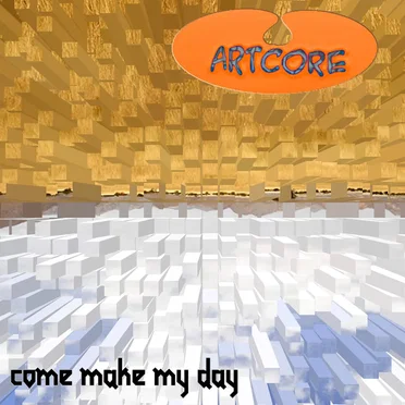 Come Make My Day