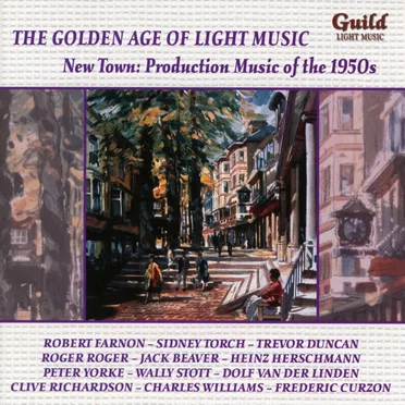 The Golden Age of Light Music: New Town: Production Music of the 1950s by Various Artists - album cover