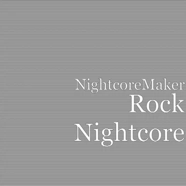 Rock Nightcore by NightcoreMaker - album cover
