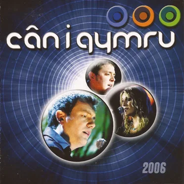 Cân i Gymru 2006 by Various Artists - album cover