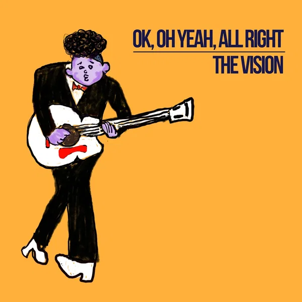 OK, OH YEAH, ALL RIGHT